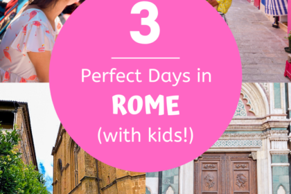 | Rome with Kids: a Complete 3 Day Itinerary featured by top US family travel blog, Local Passport Family