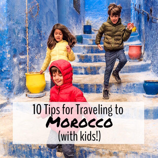 Top 10 Tips for Traveling to Morocco with Kids featured by top US family travel blog, Local Passport Family