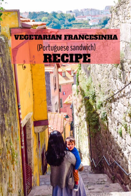 Vegetarian Francesinha Recipe featured by top US family travel blog, Local Passport Family