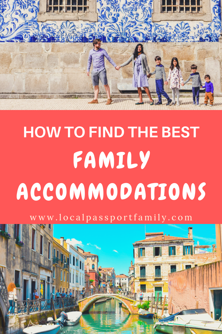how to find the best family accommodations