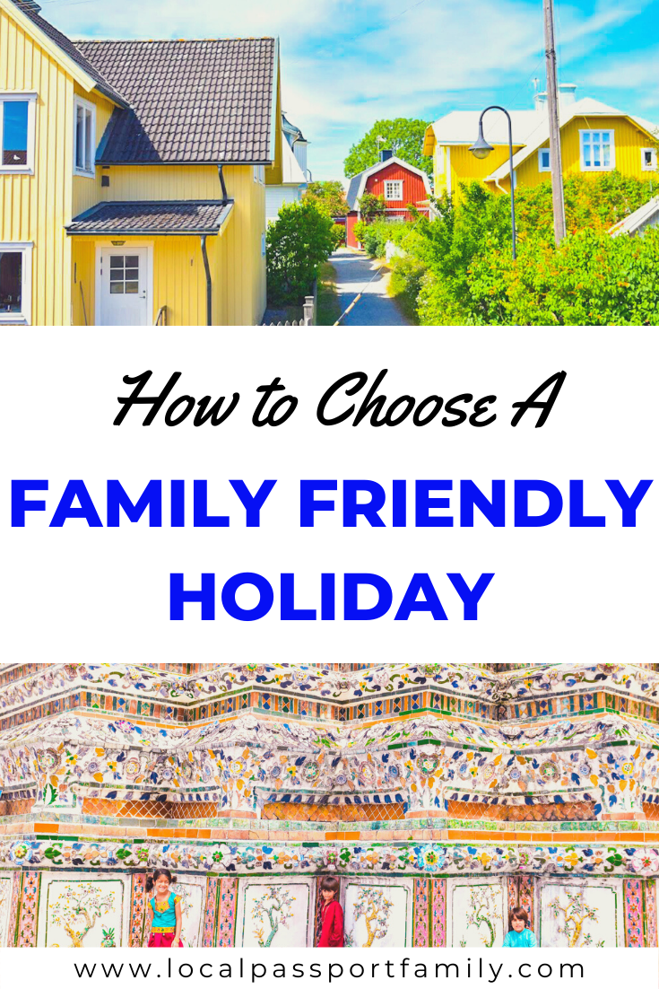 how to choose a family friendly holiday