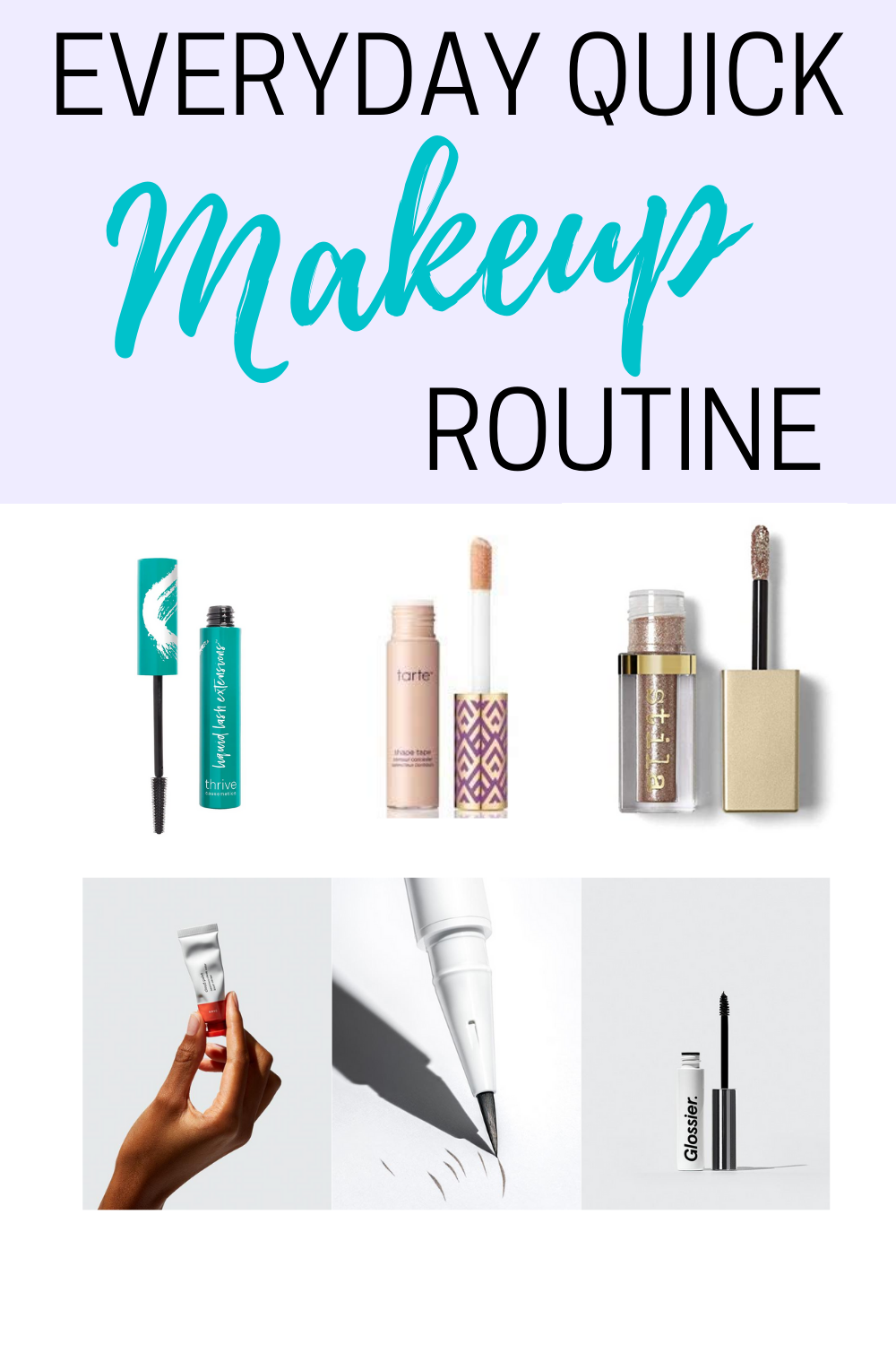 everyday quick makeup routine