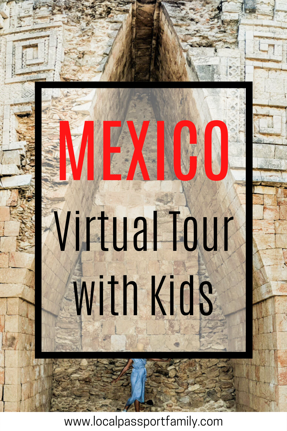 virtual field trips to mexico