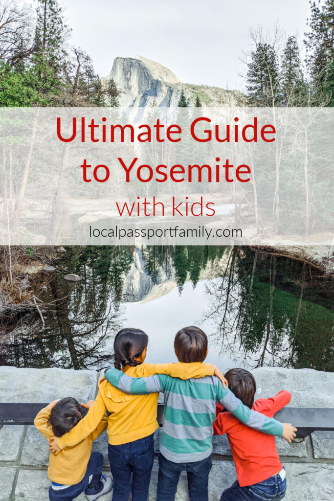 Ultimate guide to Yosemite with kids, local passport family
