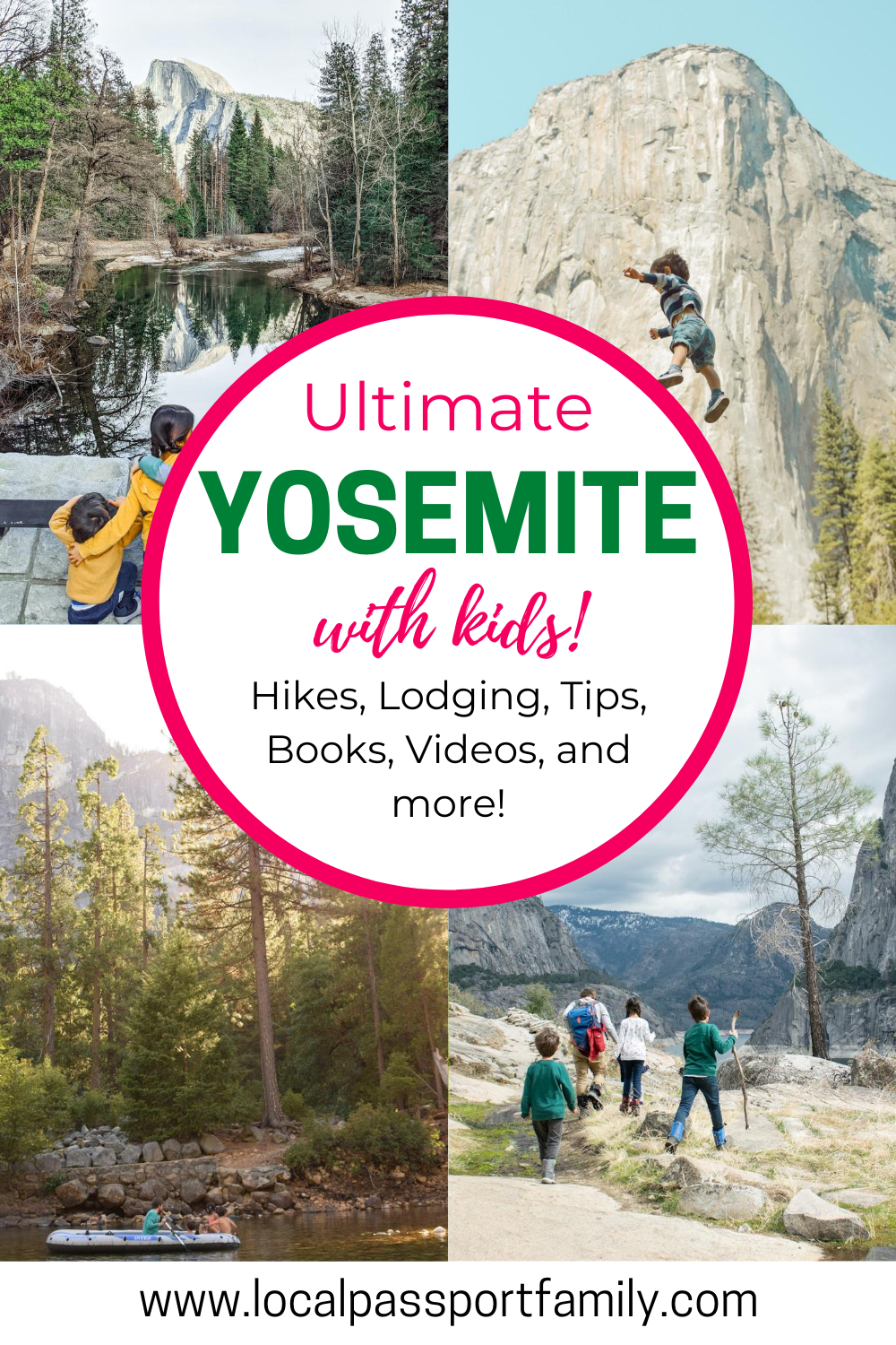 yosemite with kids travel guide and virtual tour, local passport family