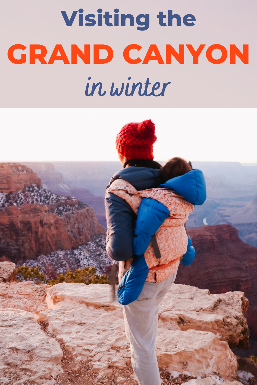 visiting the grand canyon in winter with kids