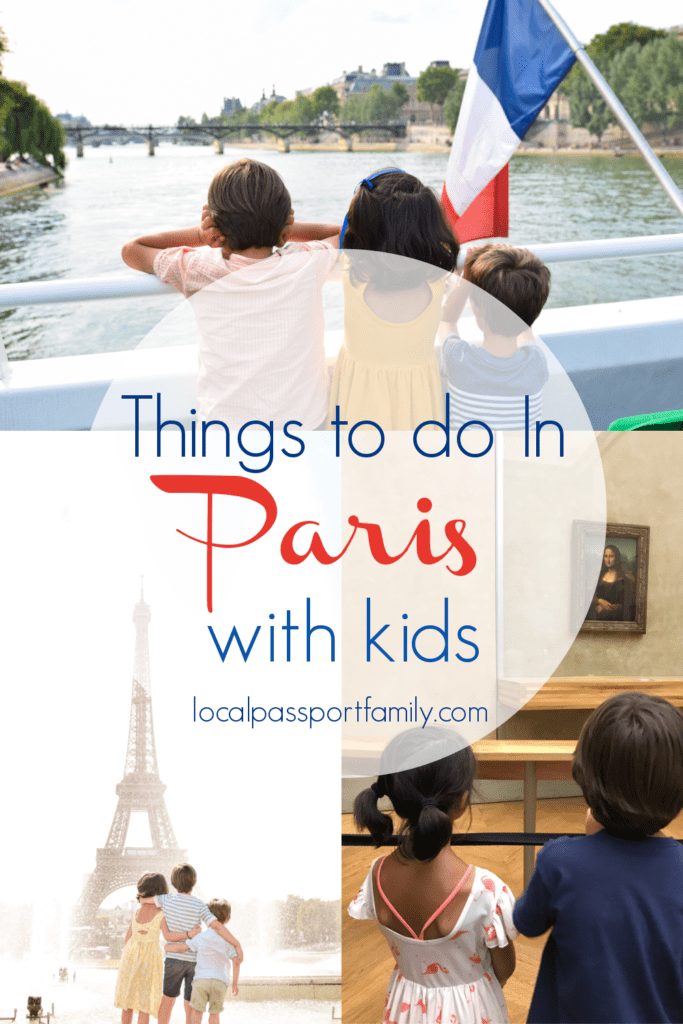 things to do in Paris with kids, local passport family 