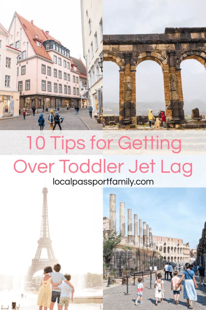 10 tips for getting over toddler jet lag, local passport family