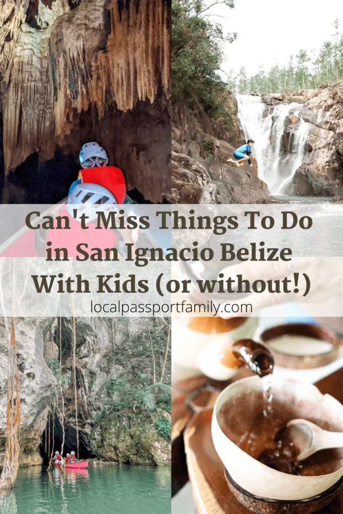 Things to do in San Ignacio Belize with kids, local passport family